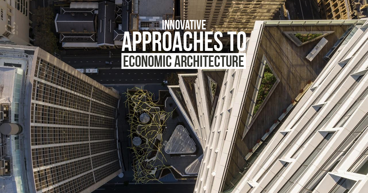 Innovative Approaches to Economic Architecture - RTF | Rethinking The ...