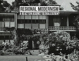 Is regional modernism a reaction against globalization?