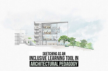 Sketching as an Inclusive Learning Tool in Architectural Pedagogy