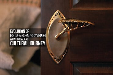 Evolution of Door Knobs and Handles: A Historical and Cultural Journey