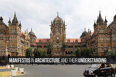 Manifestos in Architecture and their understanding