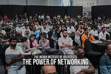 The Indian Institute of Architects: The Power of Networking