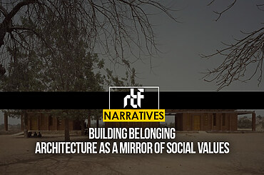 Building Belonging: Architecture as a Mirror of Social Values