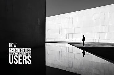 How architecture builds a memory for their users?