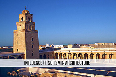 Influence of Sufism in Architecture