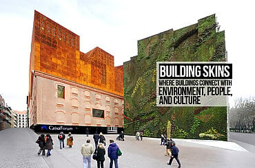 Building Skins: Where Buildings Connect with Environment, People, and Culture