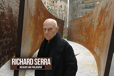 Richard Serra (1938-2024):Ideology and Philosophy