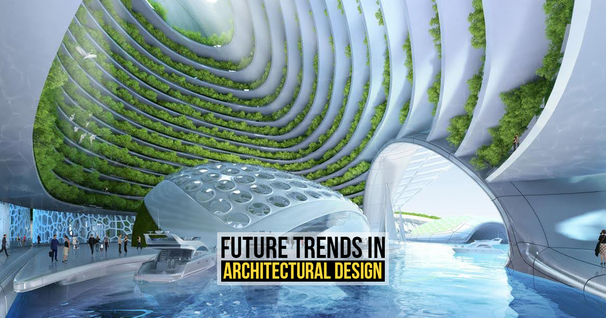 Future Trends in Architectural Design - RTF | Rethinking The Future