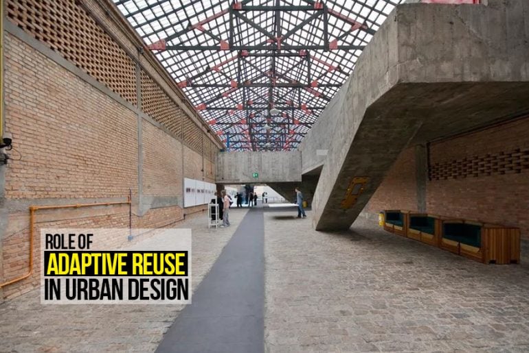 Role of Adaptive Reuse in Urban Design - RTF | Rethinking The Future