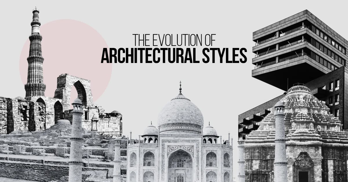 The Evolution of Architectural Styles - RTF | Rethinking The Future
