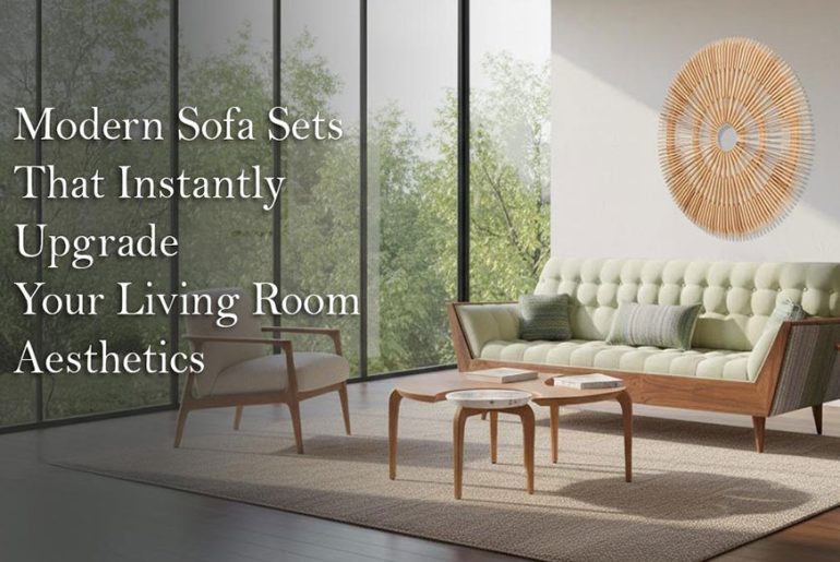 Modern Sofa Sets That Instantly Upgrade Your Living Room Aesthetics ...
