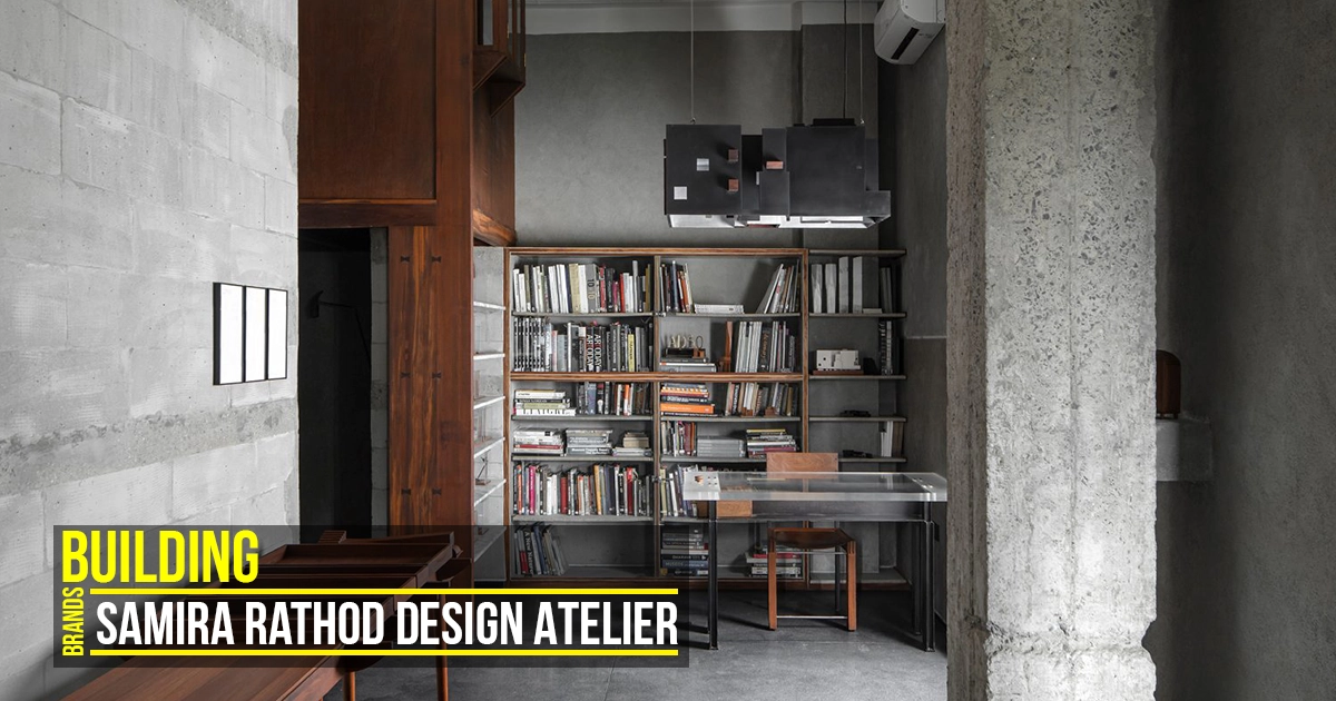 Building Brands: Samira Rathod Design Atelier - RTF | Rethinking The Future