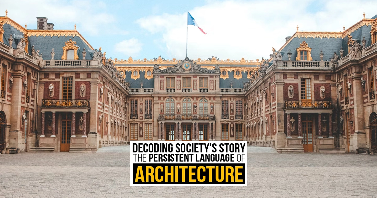 Decoding Society's Story: The Persistent Language of Architecture - RTF ...