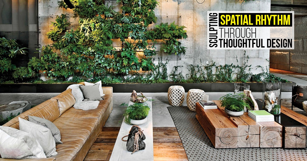 Sculpting Spatial Rhythm Through Thoughtful Design - RTF | Rethinking ...