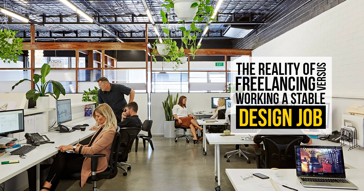 The Reality of Freelancing Versus Working a Stable Design Job - RTF ...