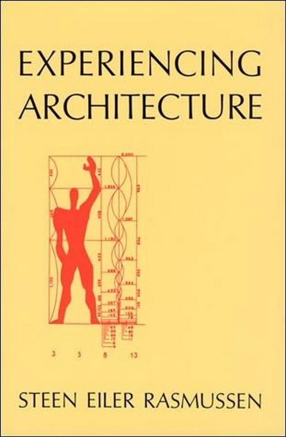Book in Focus Experiencing Architecture by Steen Eiler Rasmussen-Sheet1